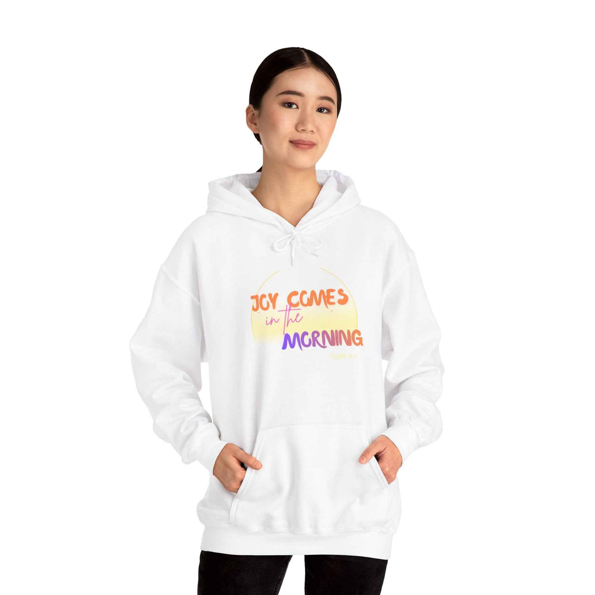 Joy Comes in the Morning Hoodie — Sunrise Psalm 30:5 Inspirational Sweatshirt