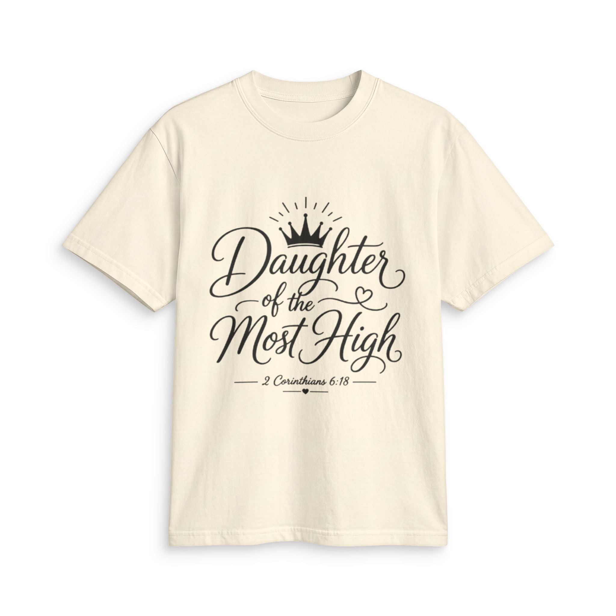 Daughter of the Most High T-Shirt - Bri Mone&