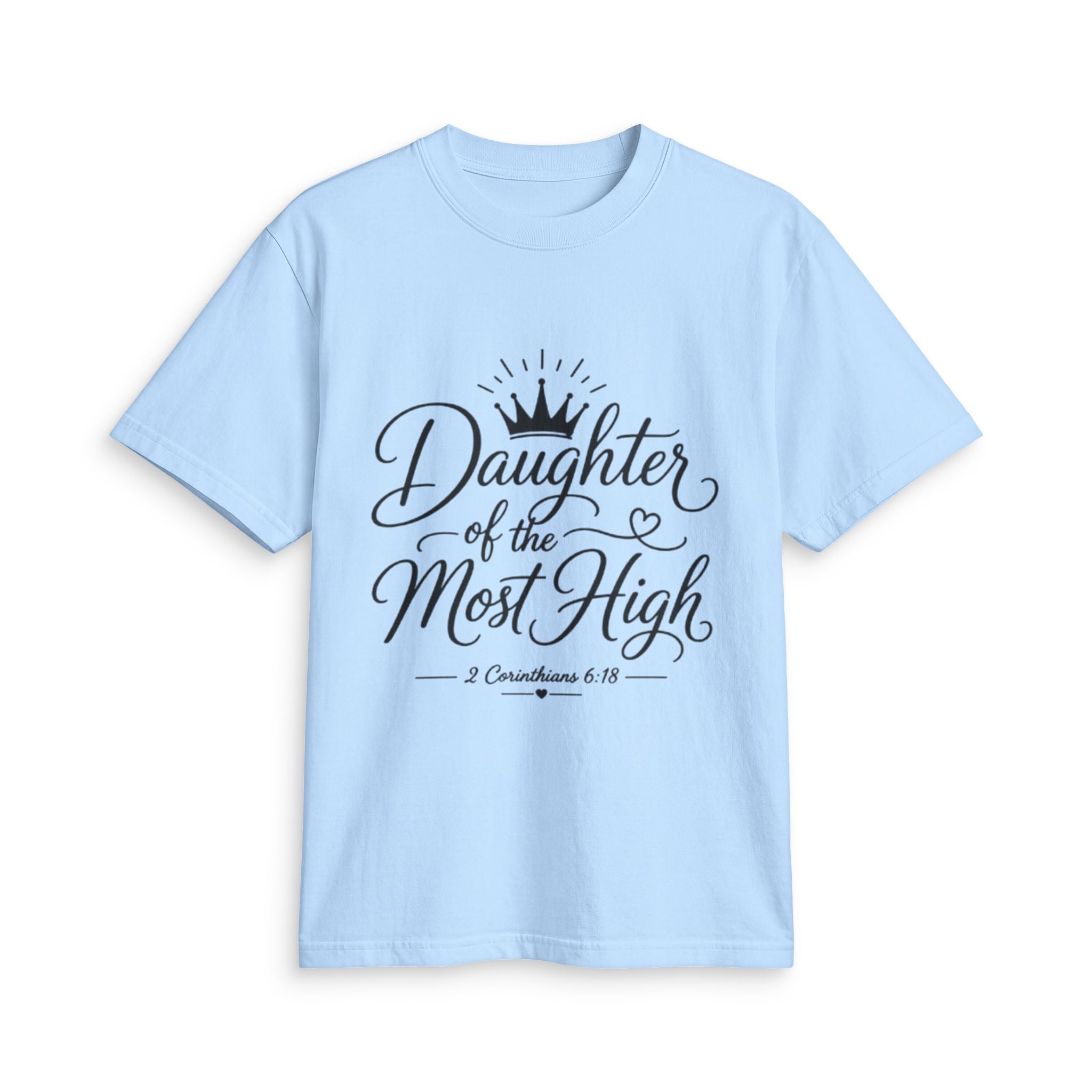 Daughter of the Most High T-Shirt - Bri Mone&