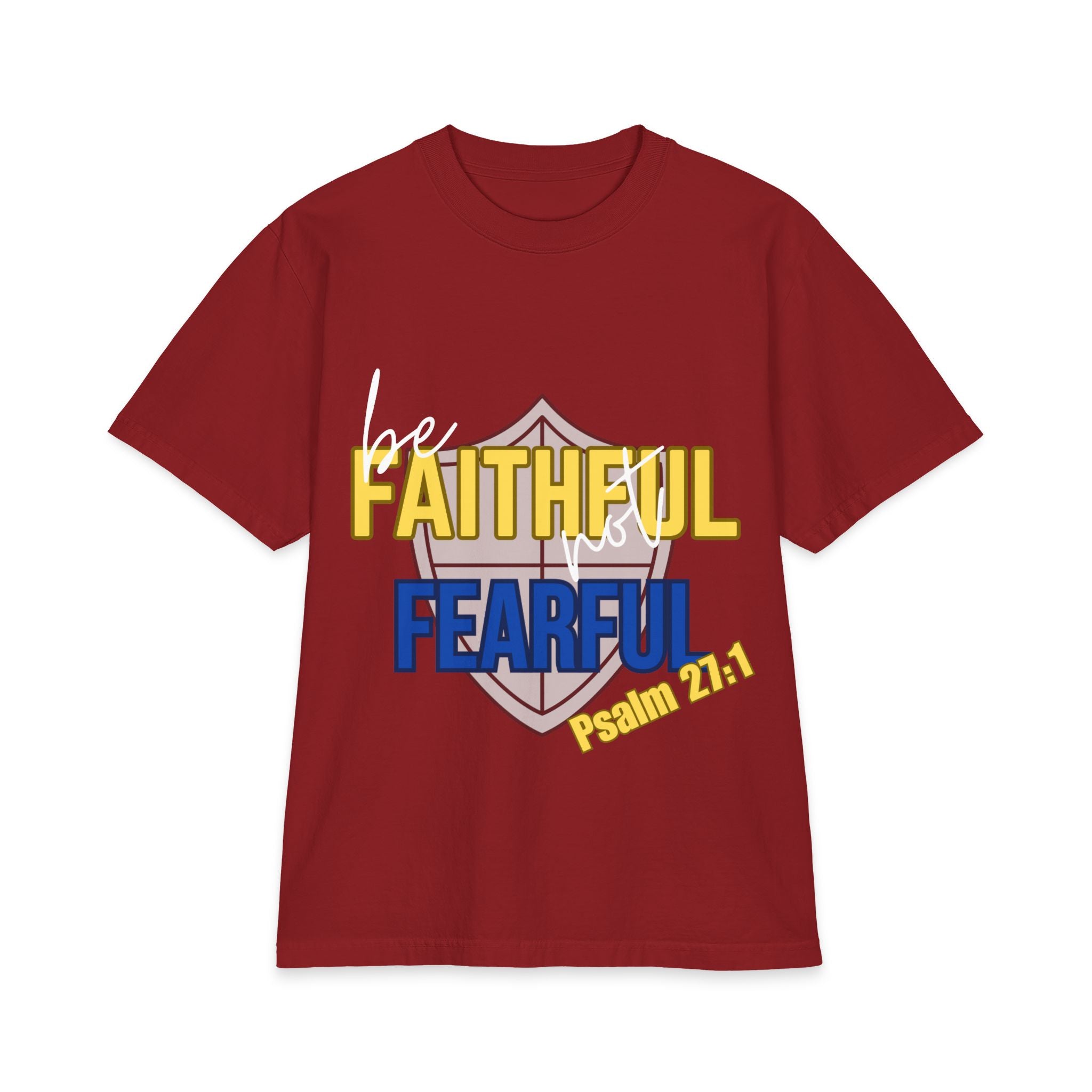 Faithful Not Fearful Psalm 27:1 T-Shirt - Bri Mone&