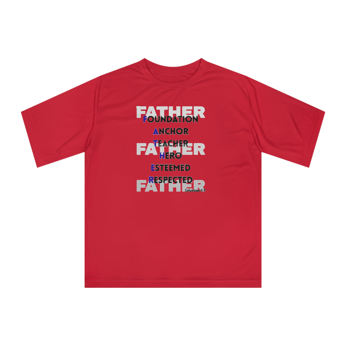 Father Acronym T-Shirt — "Father: Foundation, Anchor, Teacher, Hero" - Bri Mone&