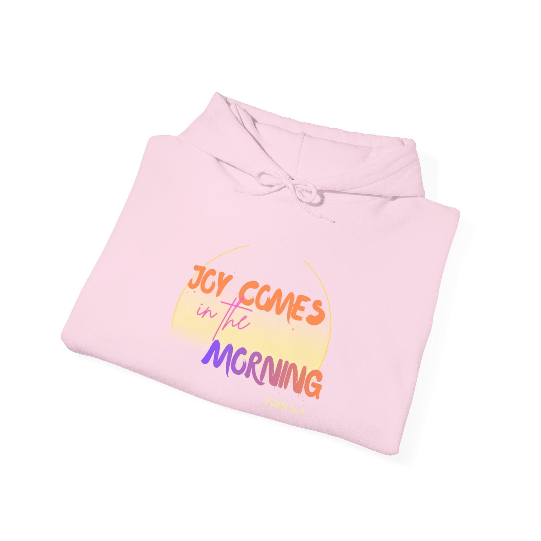Joy Comes in the Morning Hoodie — Sunrise Psalm 30:5 Inspirational Sweatshirt - Bri Mone&