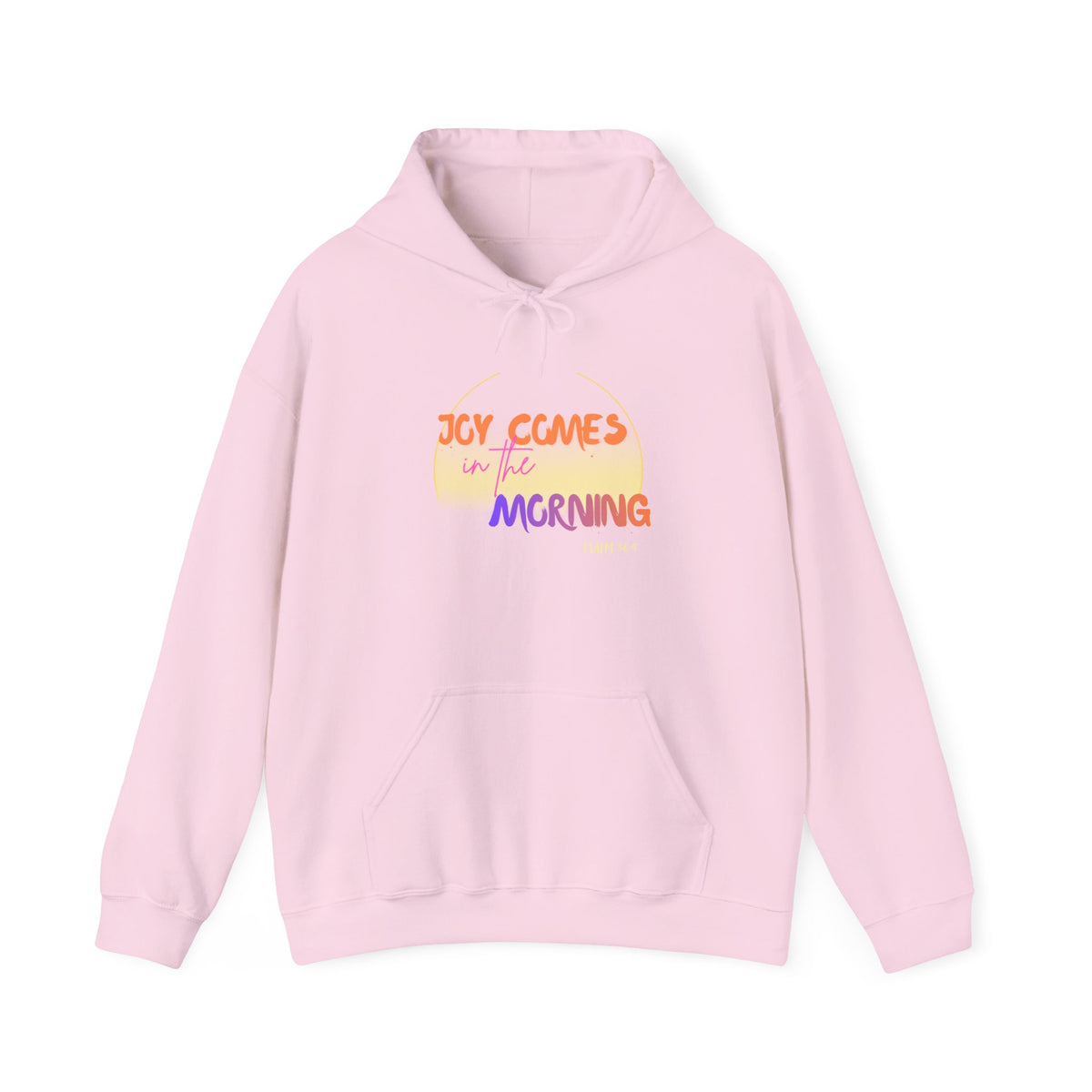 Joy Comes in the Morning Hoodie — Sunrise Psalm 30:5 Inspirational Sweatshirt - Bri Mone&