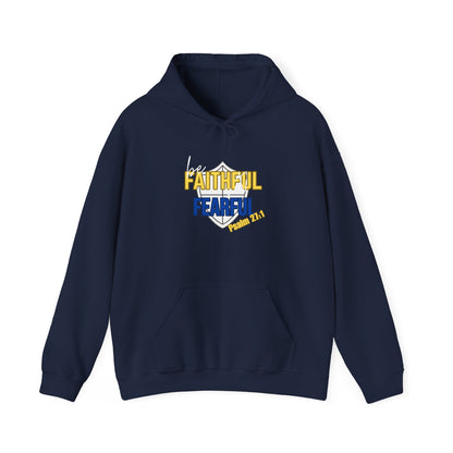 Be Faithful Not Fearful Unisex Hoodie – Christian Inspirational Sweatshirt
