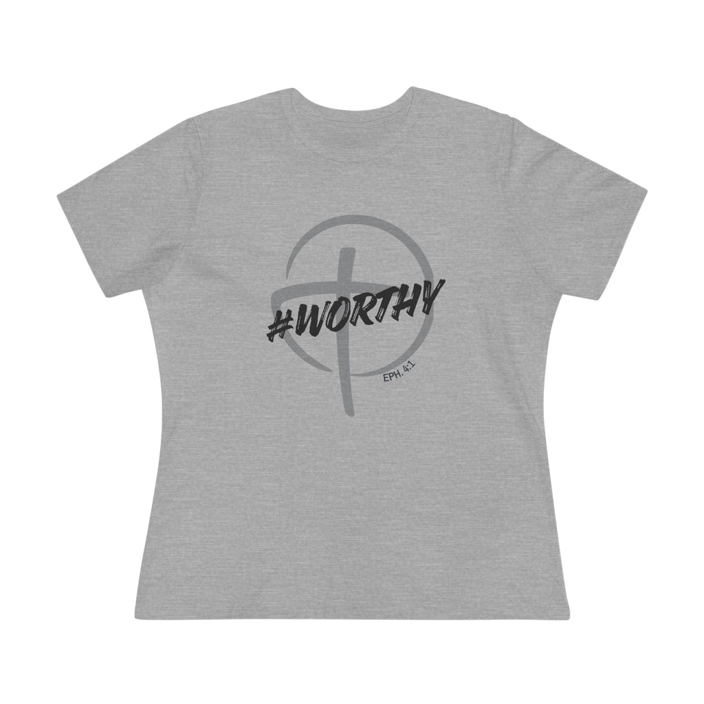 #Worthy Women's Tee — Ephesians 4:1 Graphic Cotton Shirt