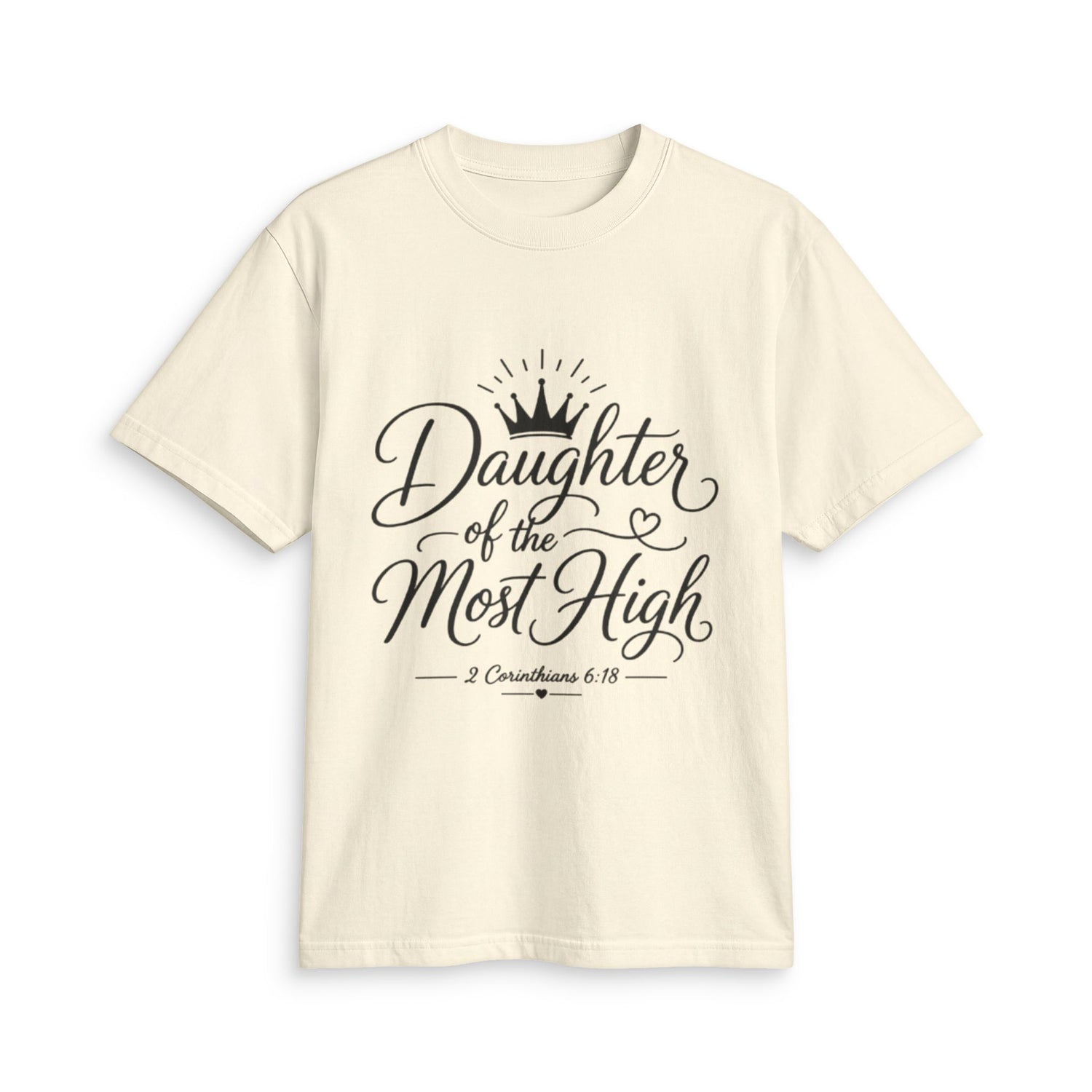 Daughter of the Most High T-Shirt - Bri Mone&