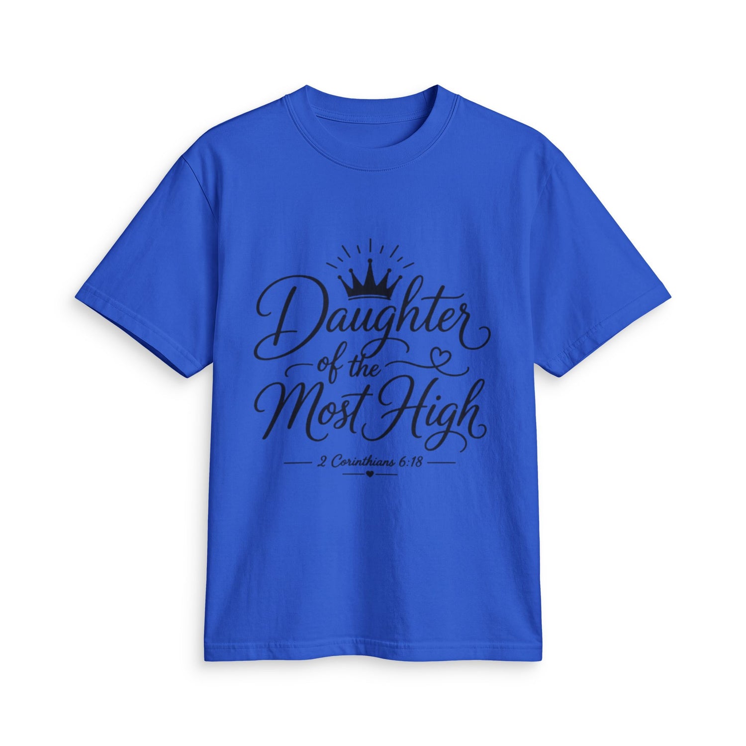Daughter of the Most High T-Shirt - Bri Mone&
