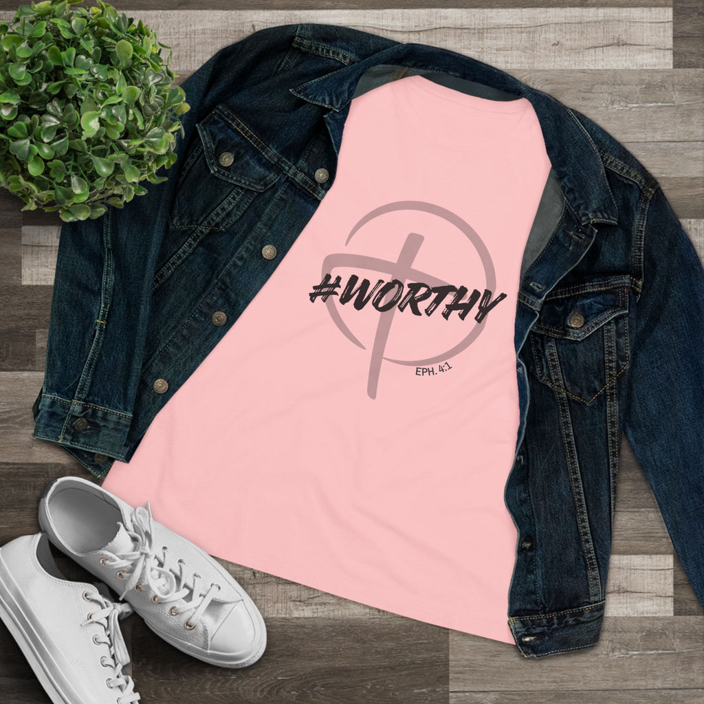 #Worthy Women's Tee — Ephesians 4:1 Graphic Cotton Shirt