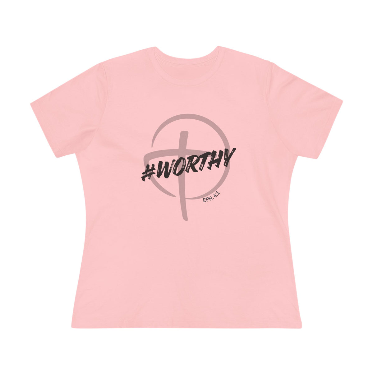#Worthy Women's Tee — Ephesians 4:1 Graphic Cotton Shirt - Bri Mone't Apparel