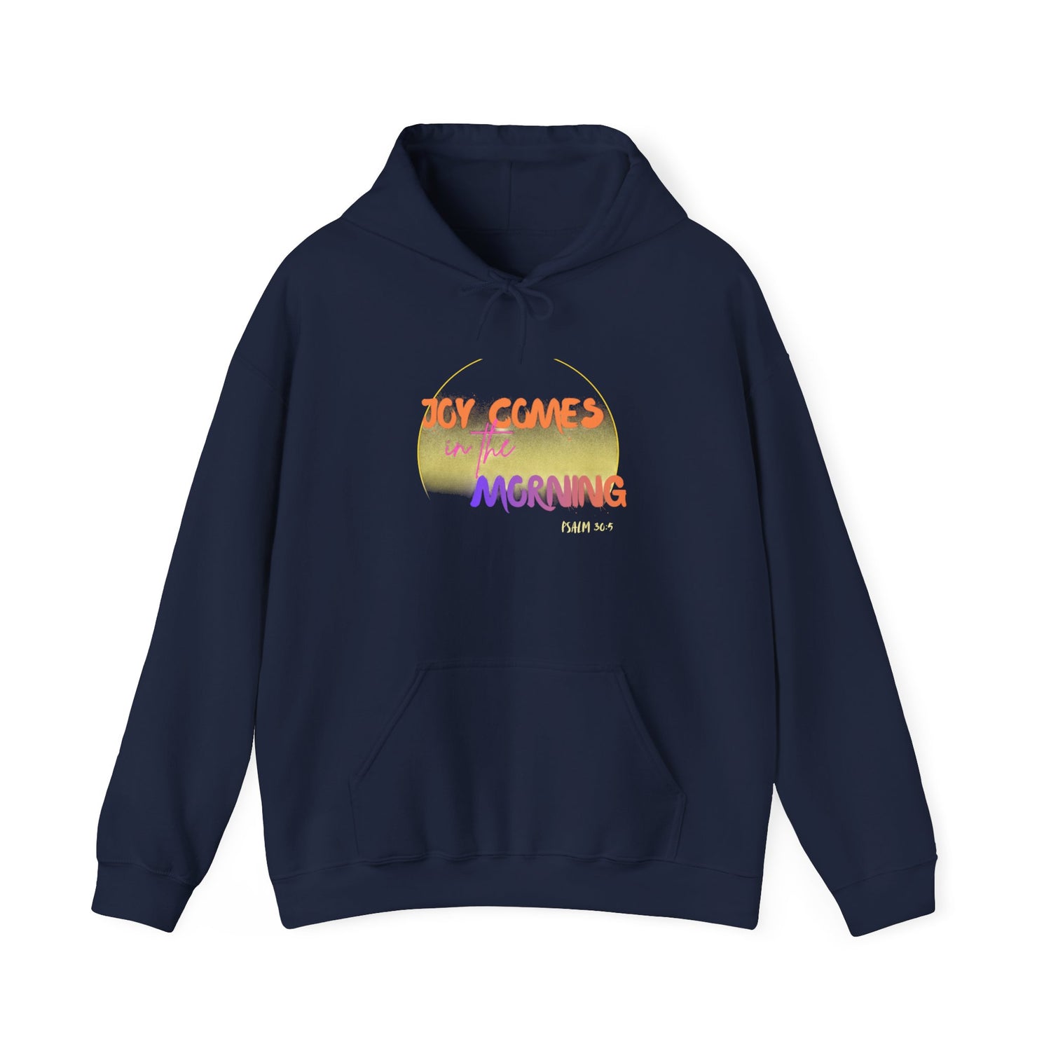 Joy Comes in the Morning Hoodie — Sunrise Psalm 30:5 Inspirational Sweatshirt - Bri Mone&