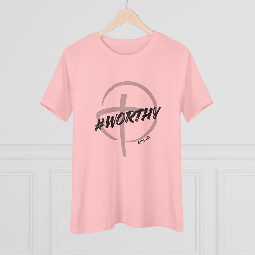 #Worthy Women's Tee — Ephesians 4:1 Graphic Cotton Shirt