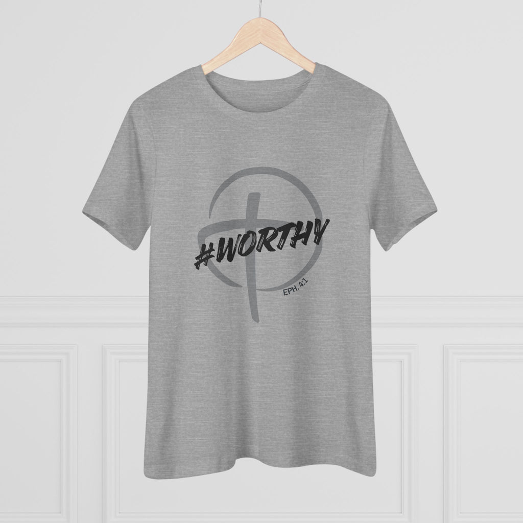 #Worthy Women's Tee — Ephesians 4:1 Graphic Cotton Shirt