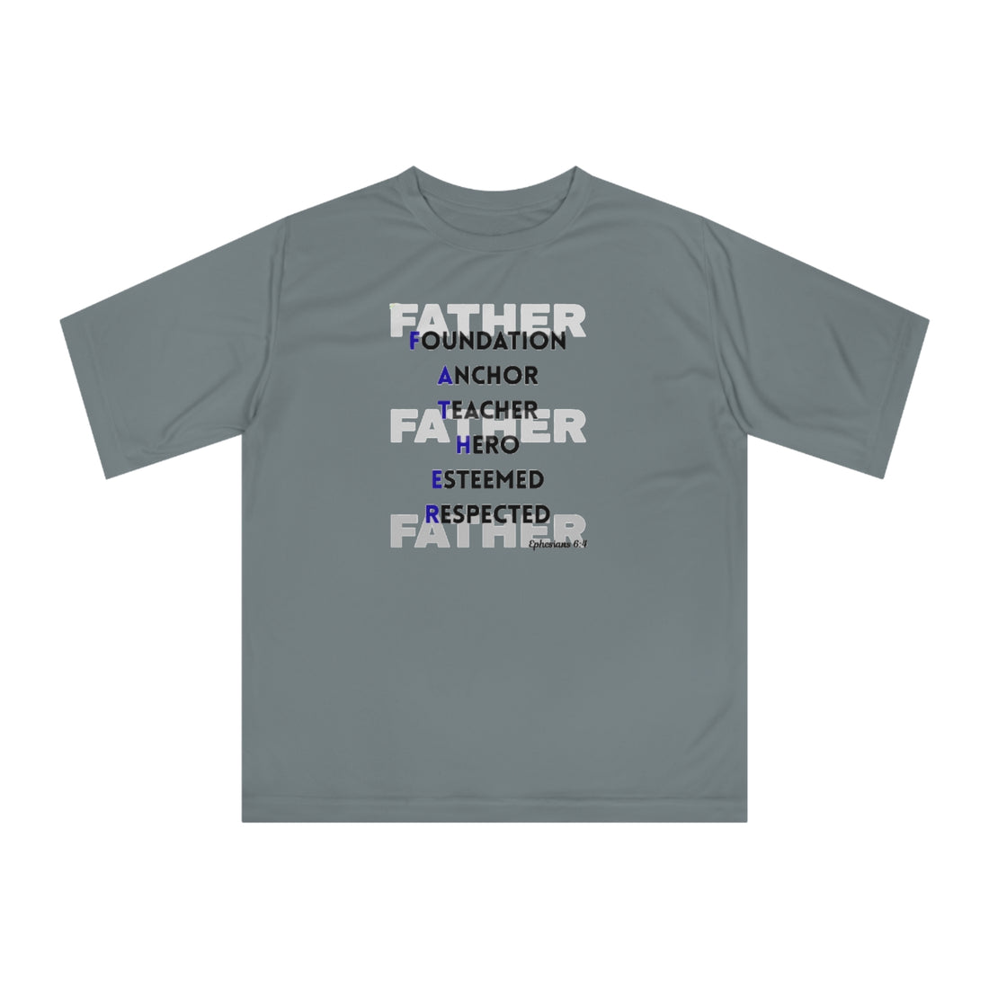Father Acronym T-Shirt — "Father: Foundation, Anchor, Teacher, Hero" - Bri Mone&