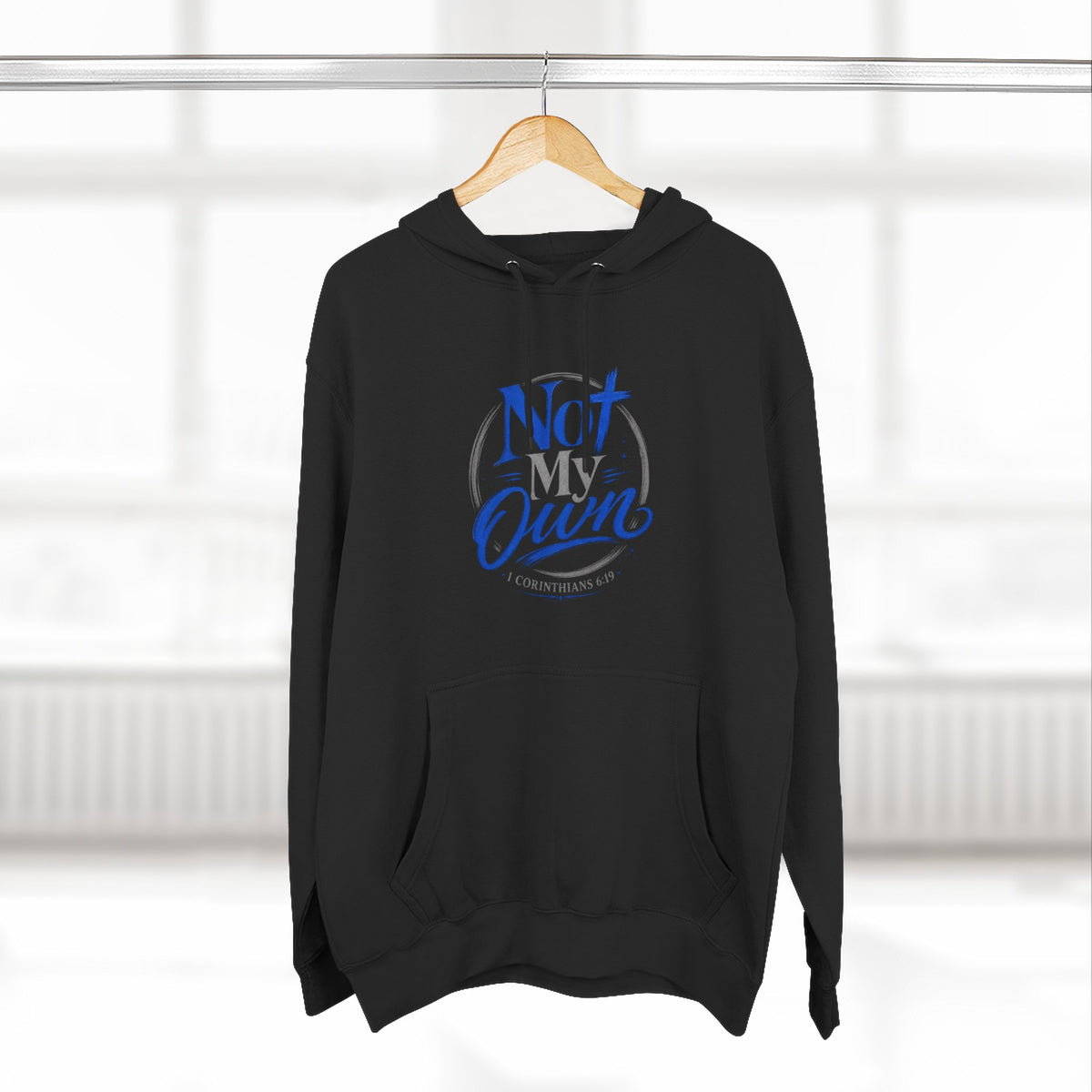 "Not My Own" Unisex Inspirational Graphic Pullover Hoodie - Bri Mone&