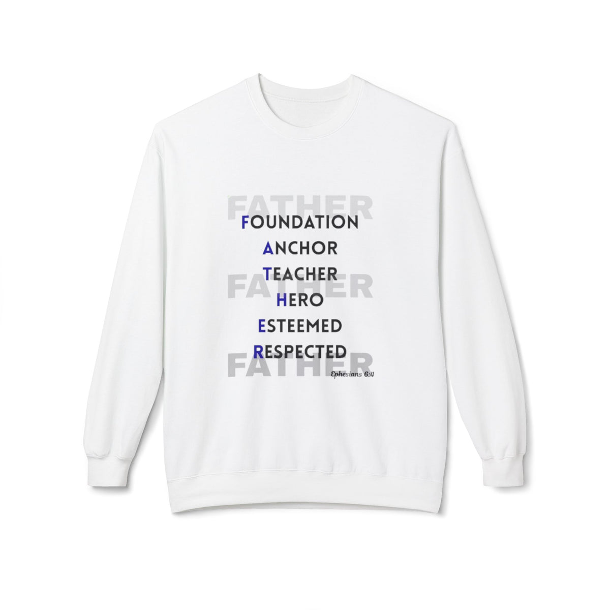 Father Acronym Crewneck Sweatshirt – "Father: Foundation, Anchor, Teacher, Hero" Gift - Bri Mone&
