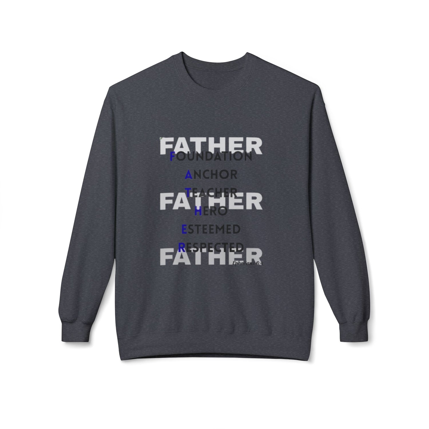 Father Acronym Crewneck Sweatshirt – "Father: Foundation, Anchor, Teacher, Hero" Gift - Bri Mone&