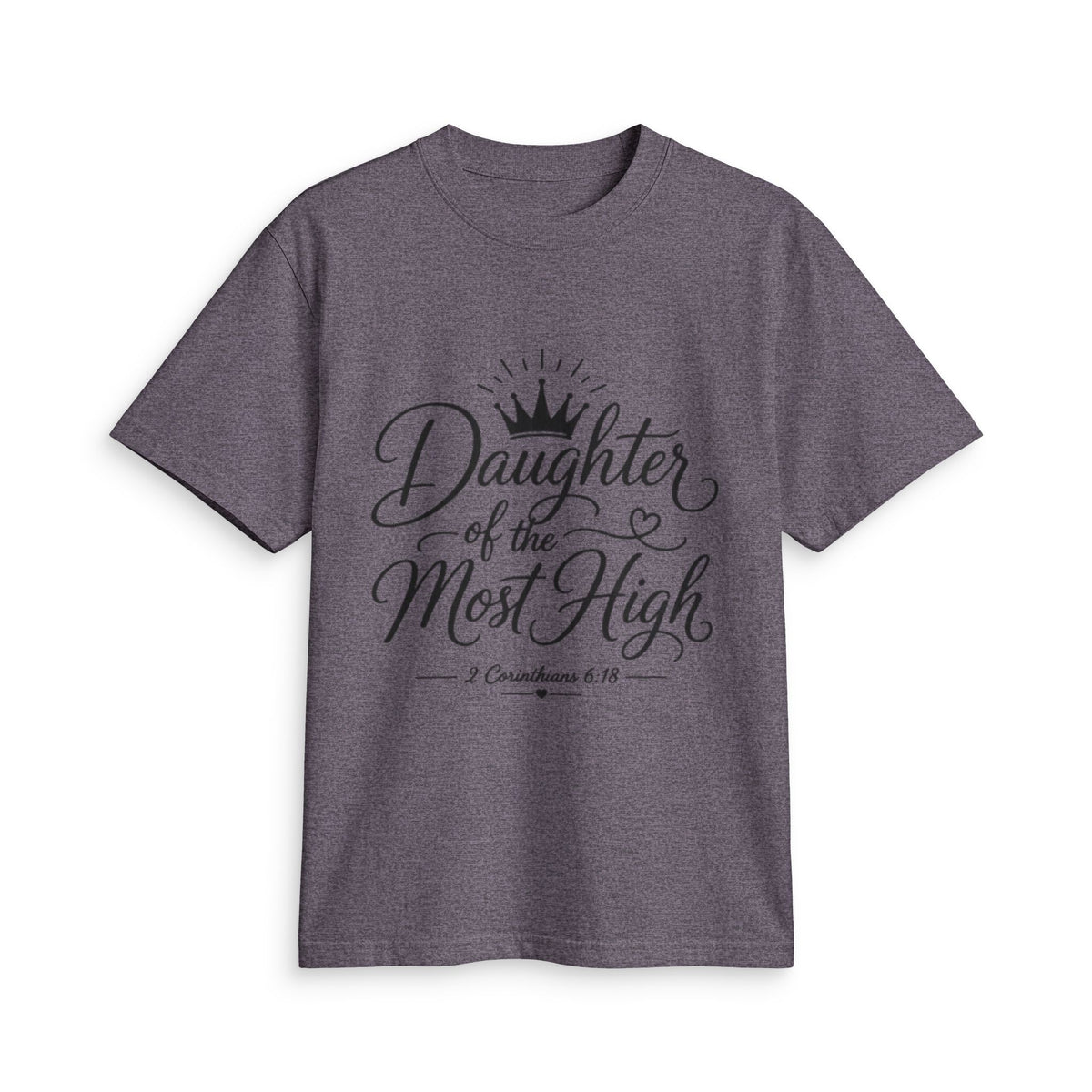 Daughter of the Most High T-Shirt - Bri Mone&