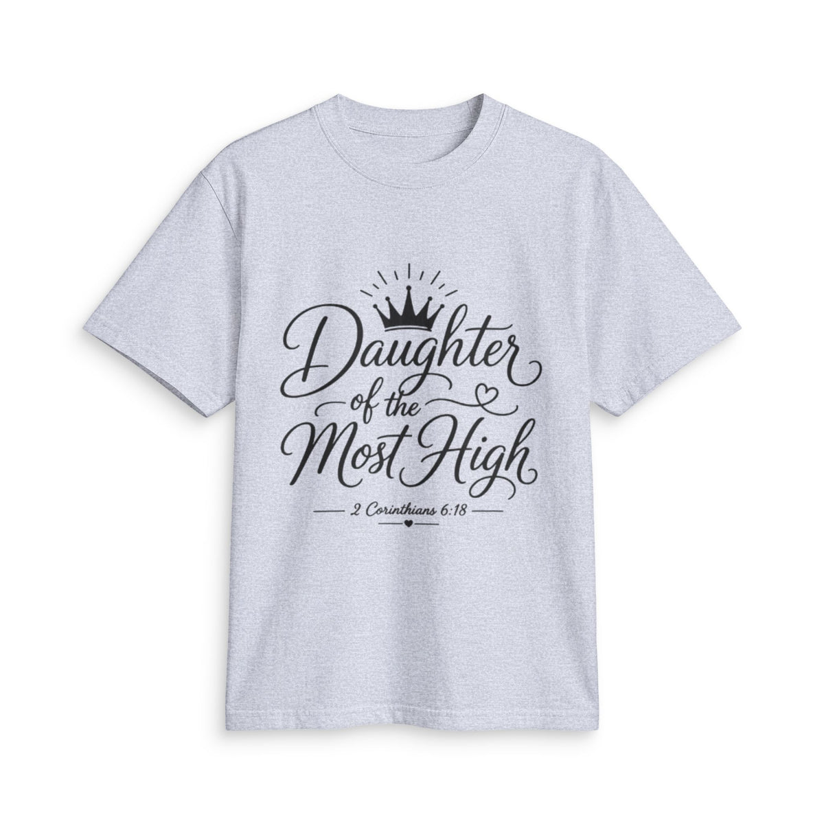 Daughter of the Most High T-Shirt - Bri Mone&