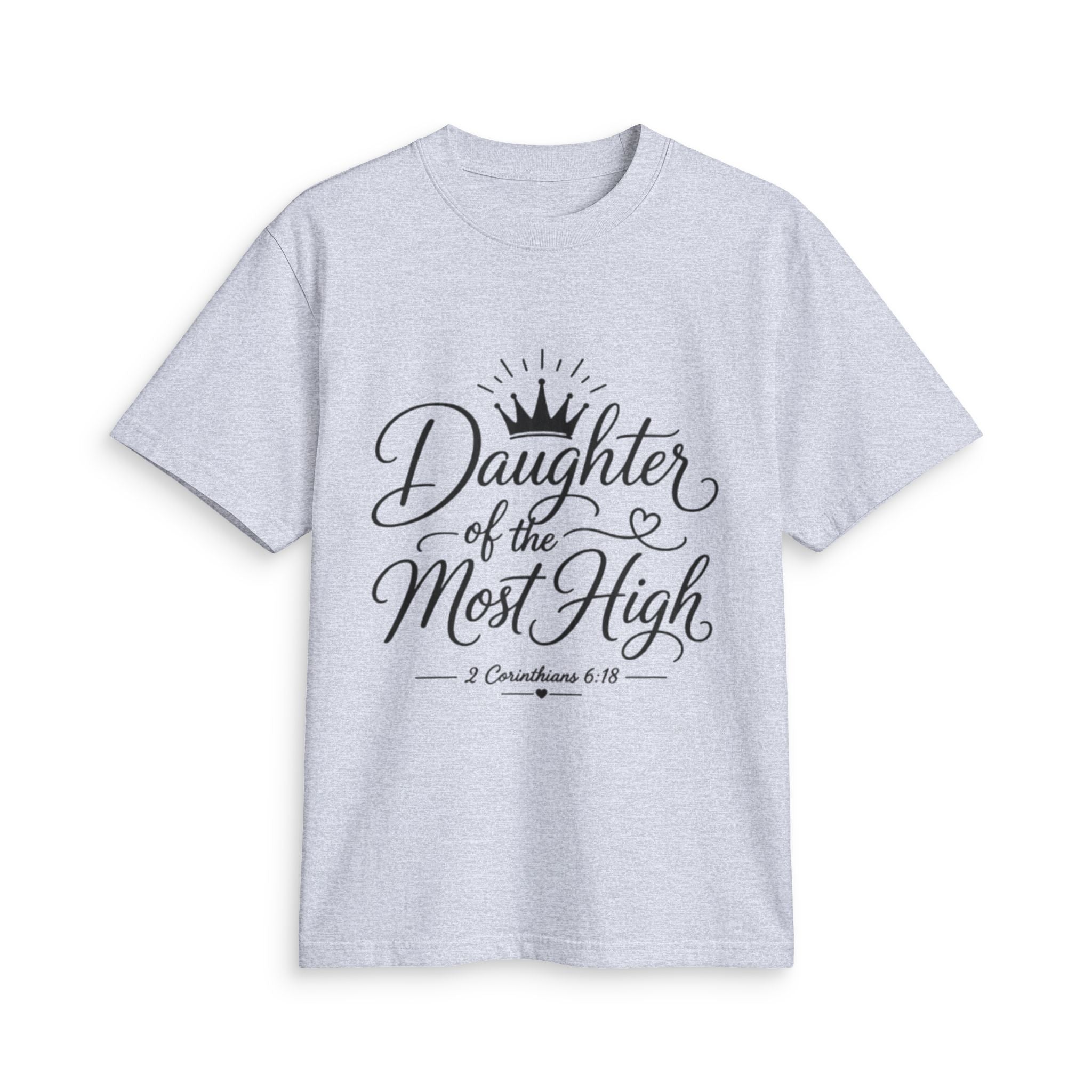 Daughter of the Most High T-Shirt - Bri Mone&