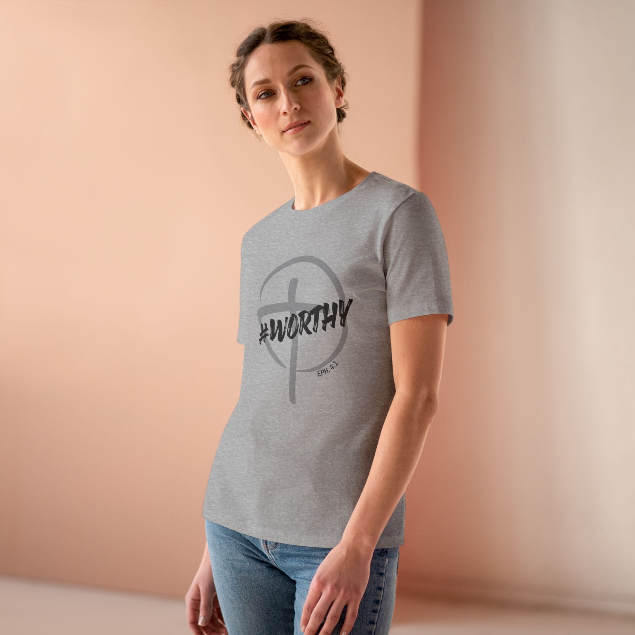 #Worthy Women's Tee — Ephesians 4:1 Graphic Cotton Shirt