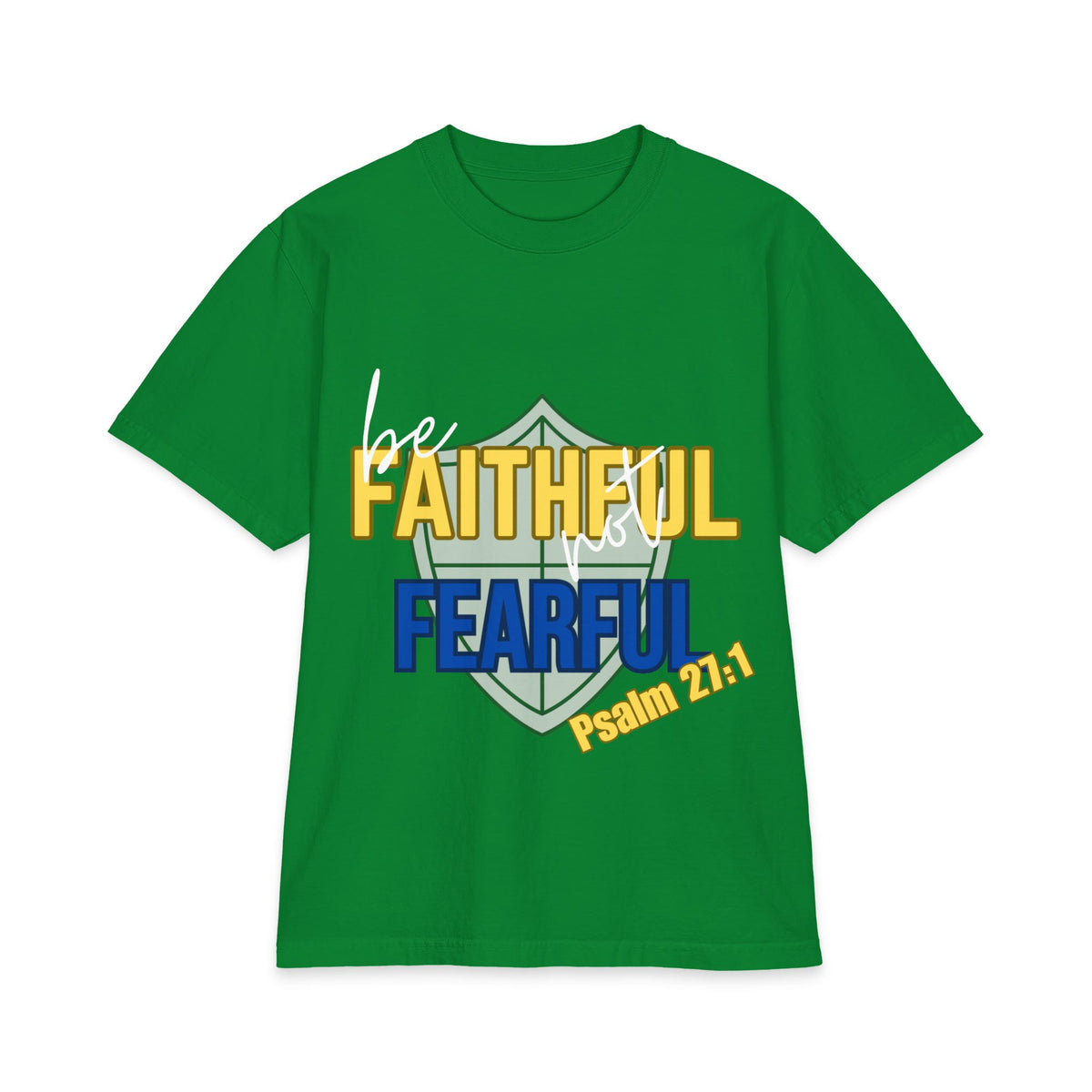 Faithful Not Fearful Psalm 27:1 T-Shirt - Bri Mone&